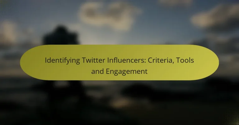 Identifying Twitter Influencers: Criteria, Tools and Engagement