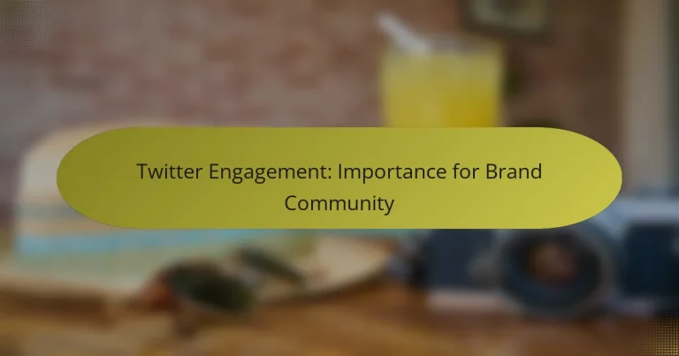 Twitter Engagement: Importance for Brand Community