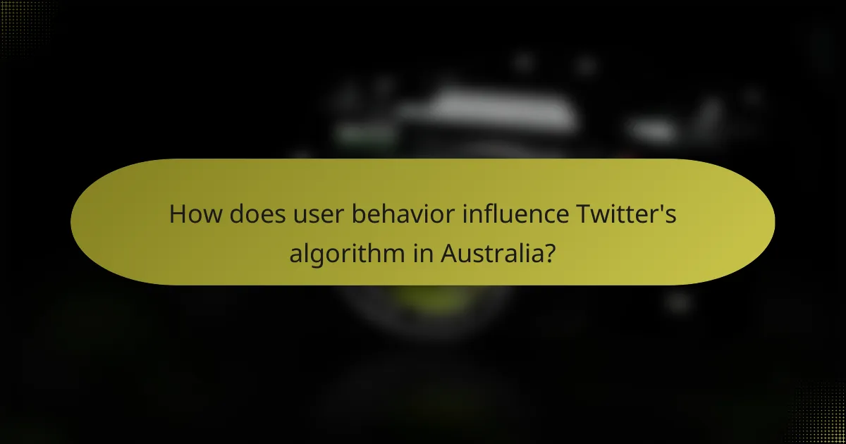 How does user behavior influence Twitter's algorithm in Australia?